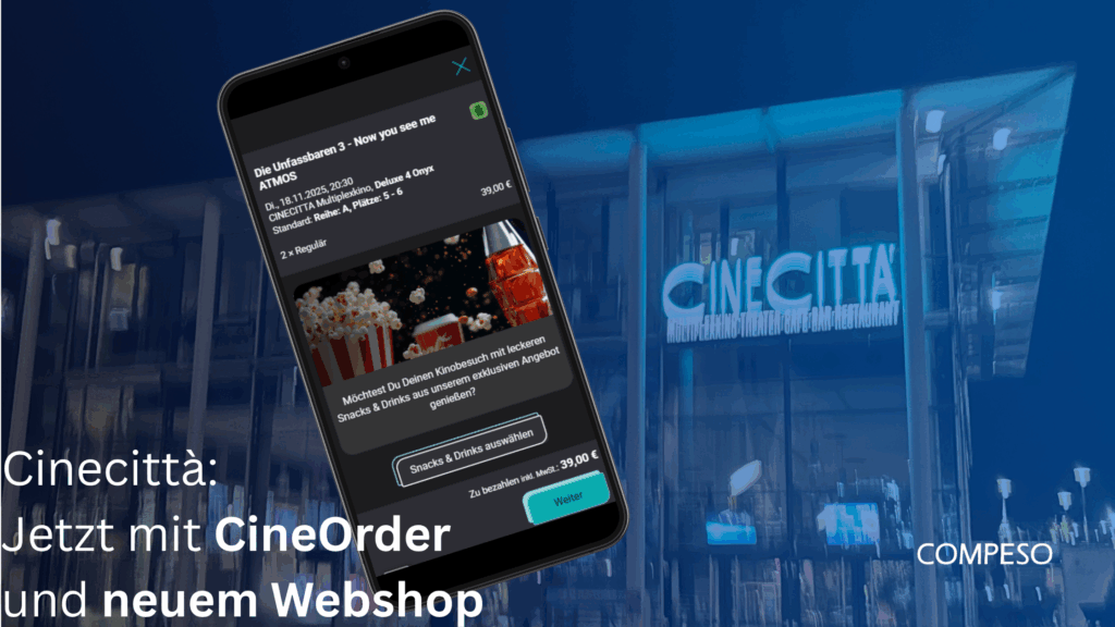 Kino Webshop im Cinecitta, digitale Bestelllösung Kino mit CineOrder von COMPESO